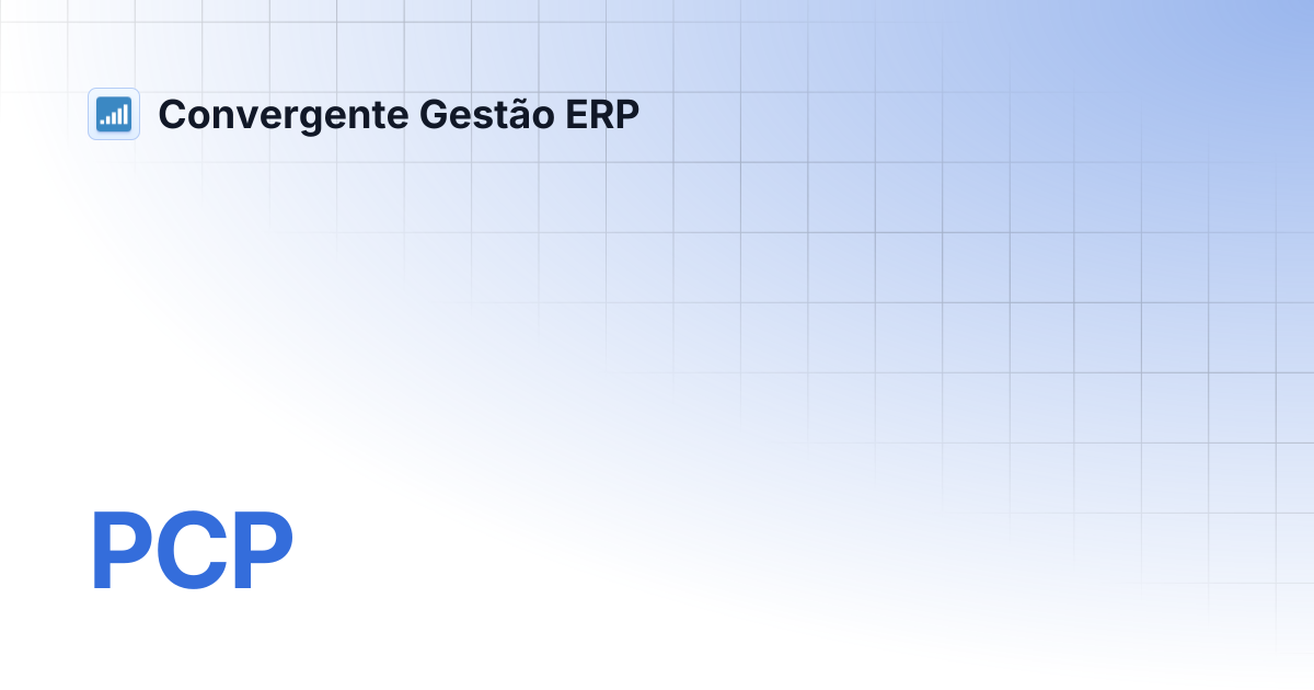 PCP | Convergente Gestão ERP